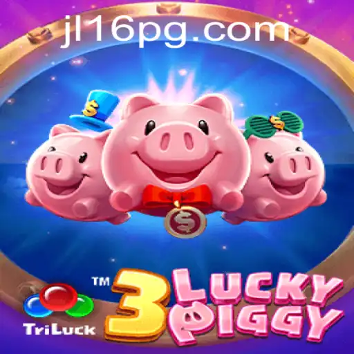 Exploring the Excitement of 3LUCKYPIGGY: A Dive into the Game Mechanics and Latest Trends with JL16