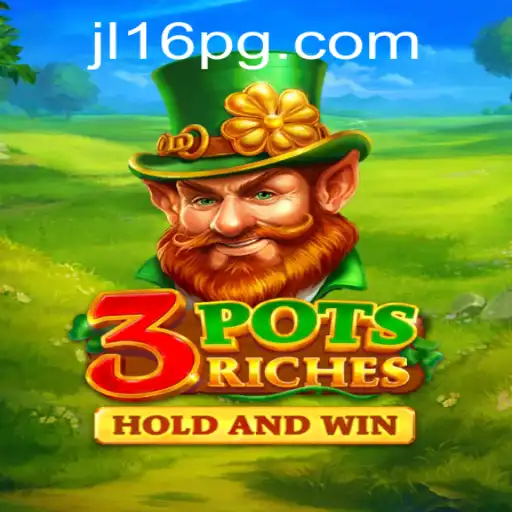 Exploring the Thrills of 3potsRiches: The New Gaming Sensation with JL16
