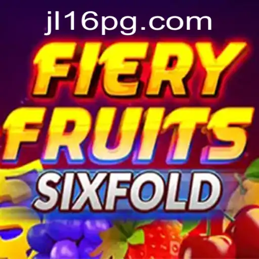 Unveiling the Thrills of FieryFruitsSixFold: A Comprehensive Guide