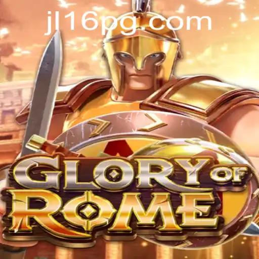 Unveiling GloryofRome: JL16 Strategy in Modern Gameplay