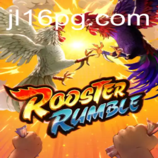 Rooster Rumble: A Comprehensive Guide to JL16